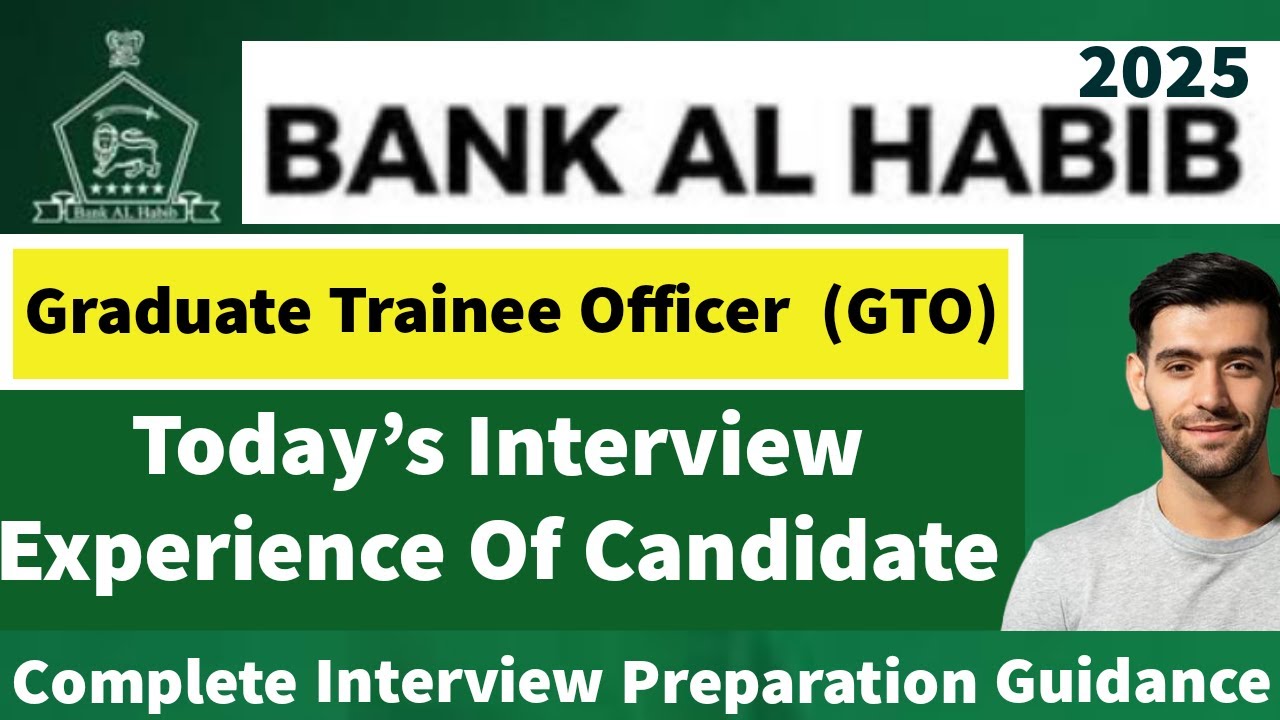 Bank Al Habib GTO Interview Experience Of Candidate-Bank Al Habib Graduate Trainee Officer Interview