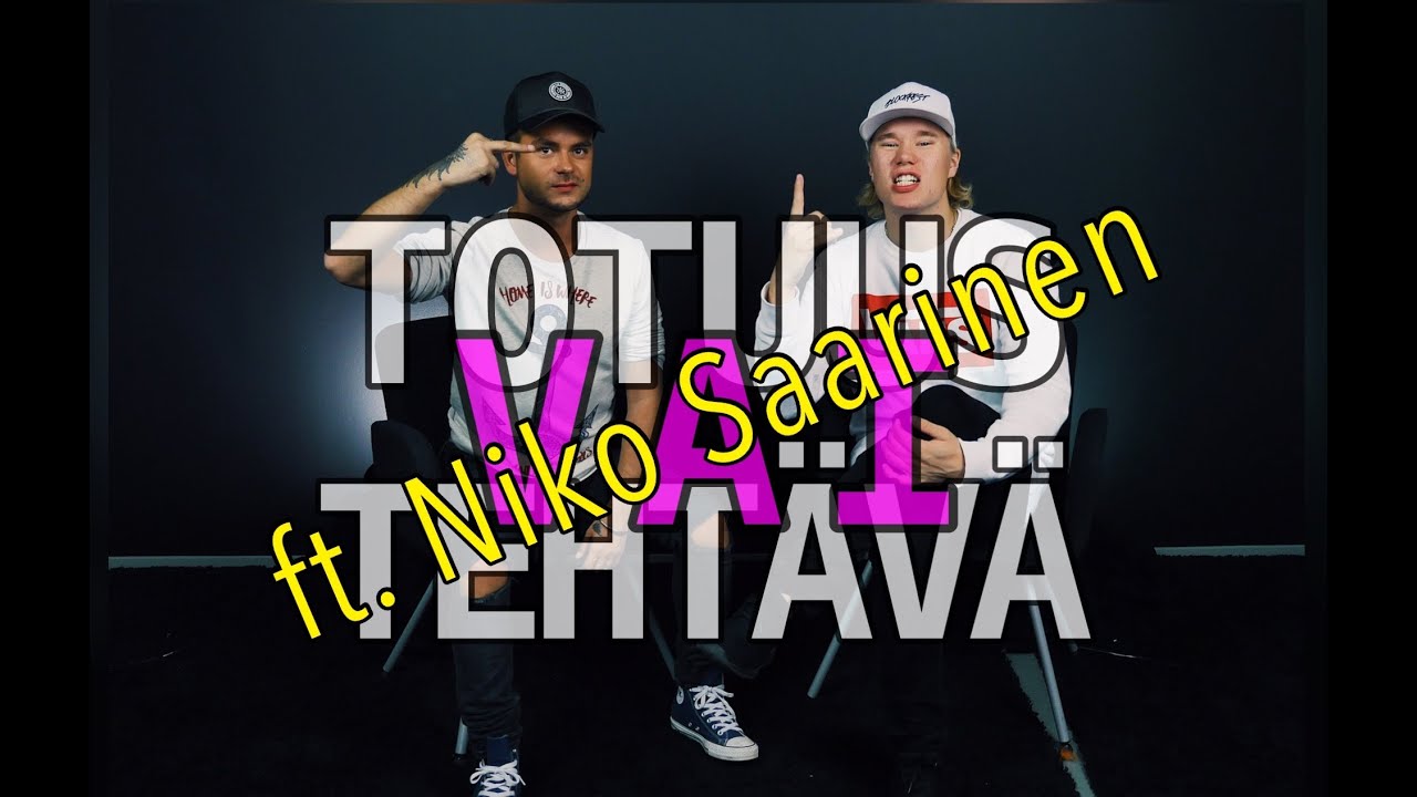 TOTUUS VAI TEHTÄVÄ ft. Niko Saarinen