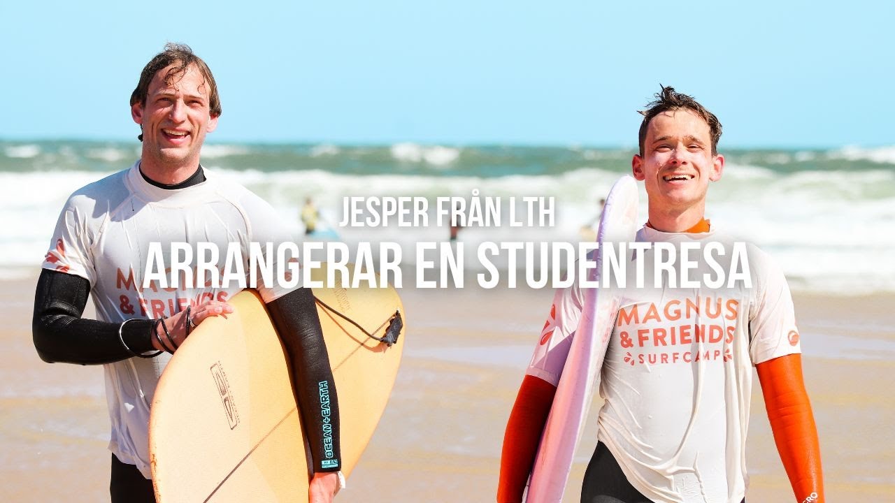 LTH anordnar studentresa med Magnus & friends 🏄