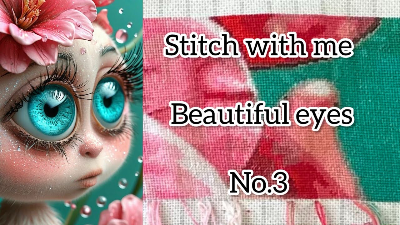 Stitch with me 🪡… Beautiful eyes  No.3