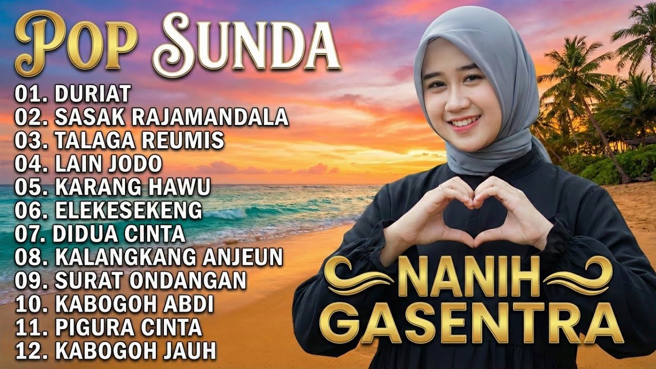 NANIH POP SUNDA TERPOPULER 2026 - DURIAT, SASAK RAJAMANDALA, TALAGA REUMIS | GASENTRA PAJAMPANGAN 