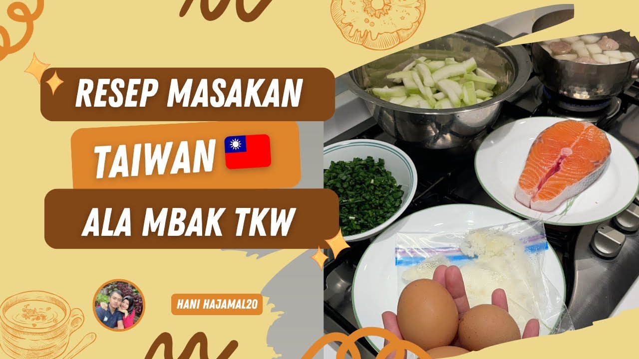 MASAKAN SIMPEL ALA ORANG TAIWAN 