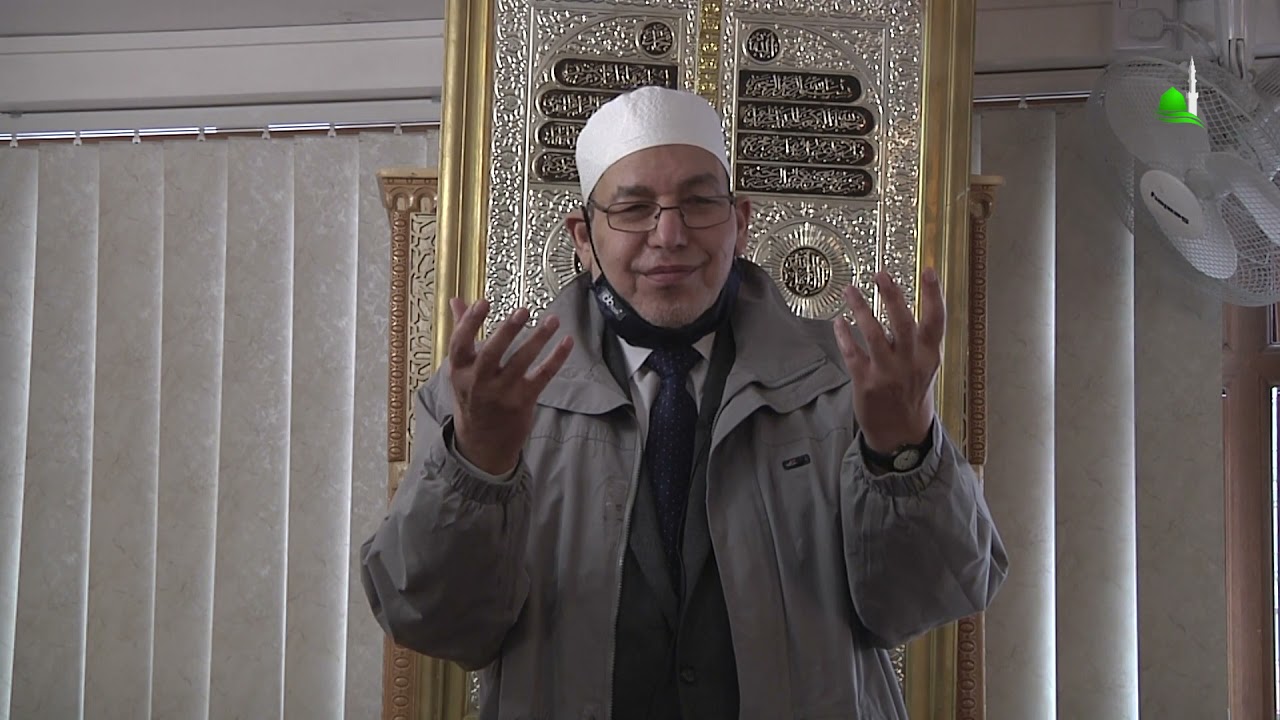 Friday khutbah by Dr Mohamed el Sharkawy 'Half of Shaban'