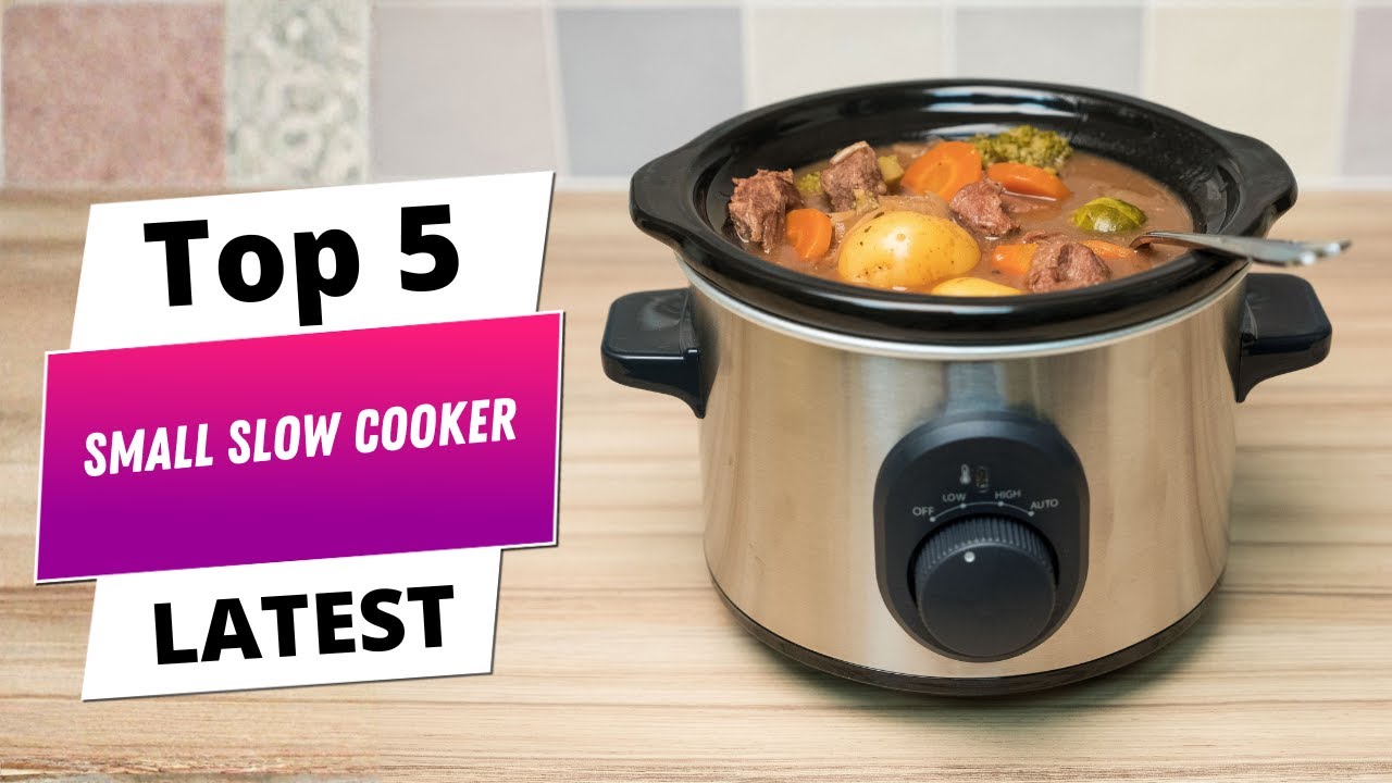 Best small slow cooker
