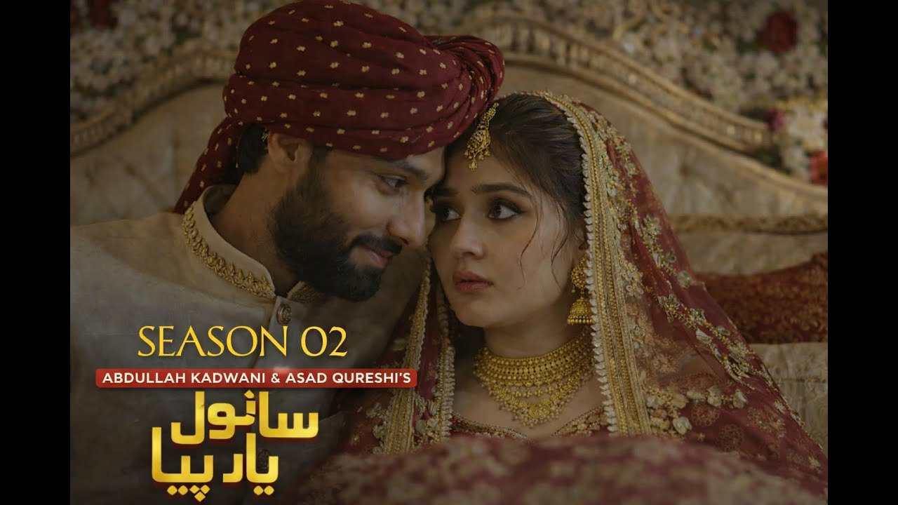 Sanwal Yaar Piya Season 2 | Ahmed Ali Akbar, Feroze Khan, Dur e fishan Saleem