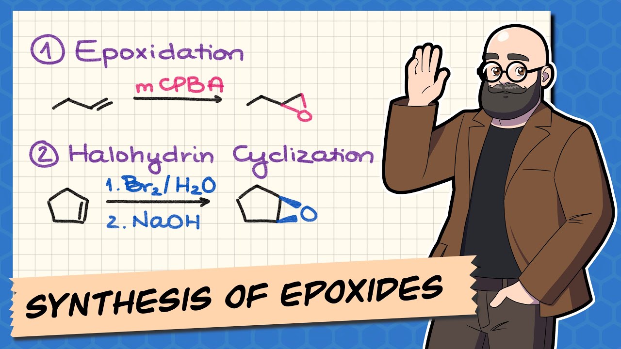 Synthesis of Epoxides via Epoxidation with mCPBA and Halohydrins