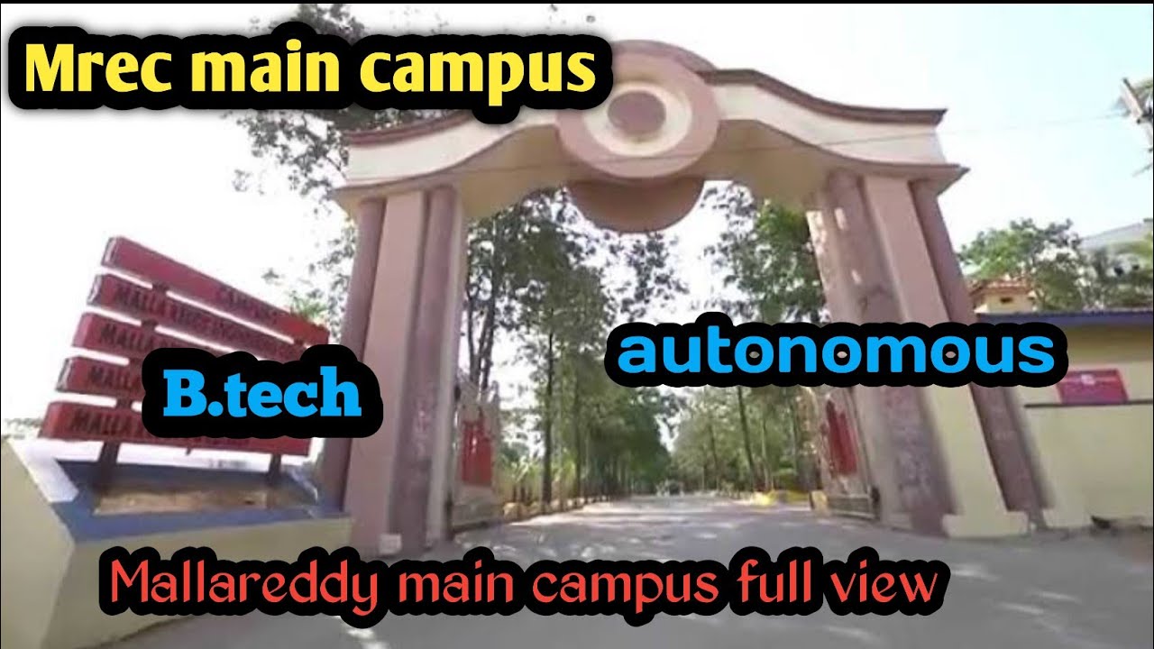 Mallareddy engineering college  latest 2023 | Mrec main campus |  mallareddy University | B.tech |