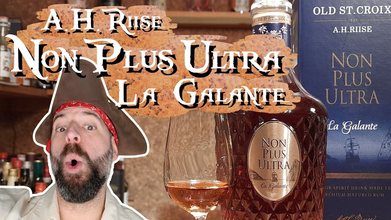 A.H. Riise Non Plus Ultra La Galante 🍊 Wie gut ist dieser exklusive Rum Spirit wirklich? 🍮