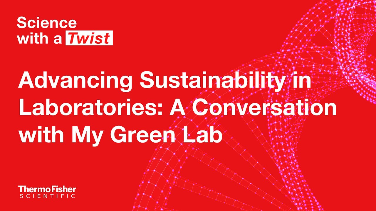 Science with a Twist: Advancing Sustainability in Laboratories