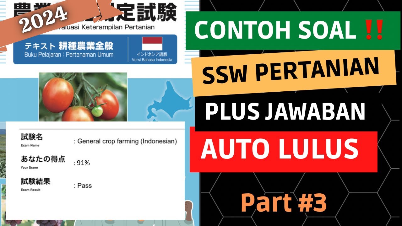 Contoh Soal SSW Pertanian plus jawaban terlengkap Part 3