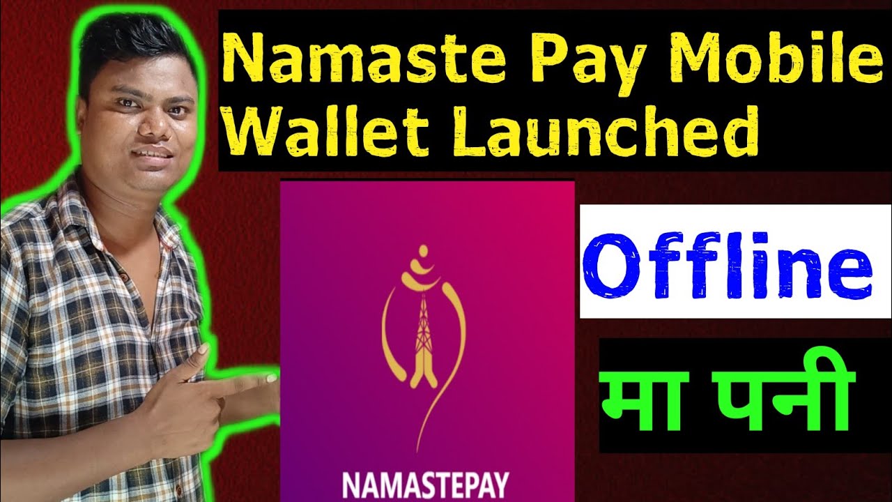 Namaste Pay Mobile Wallet Launched | Namaste Pay Mobile Wallet in Nepal | How to use Namaste Pay