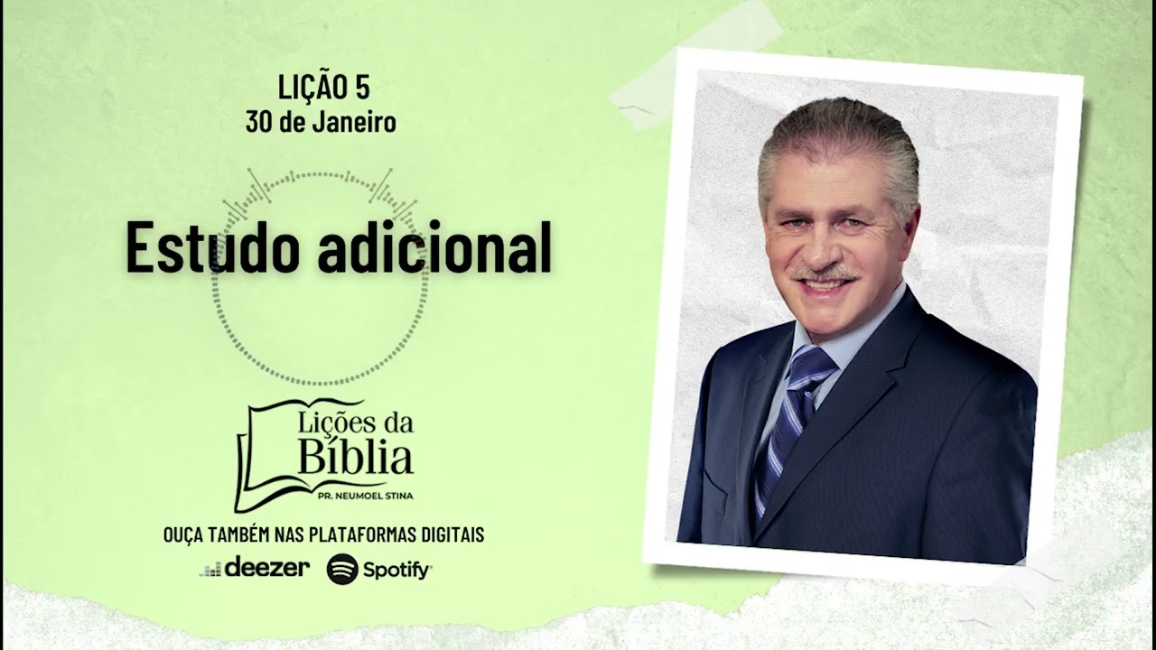 Estudo adicional - Sexta, 30 de Janeiro | Lições da Bíblia com Pr Stina