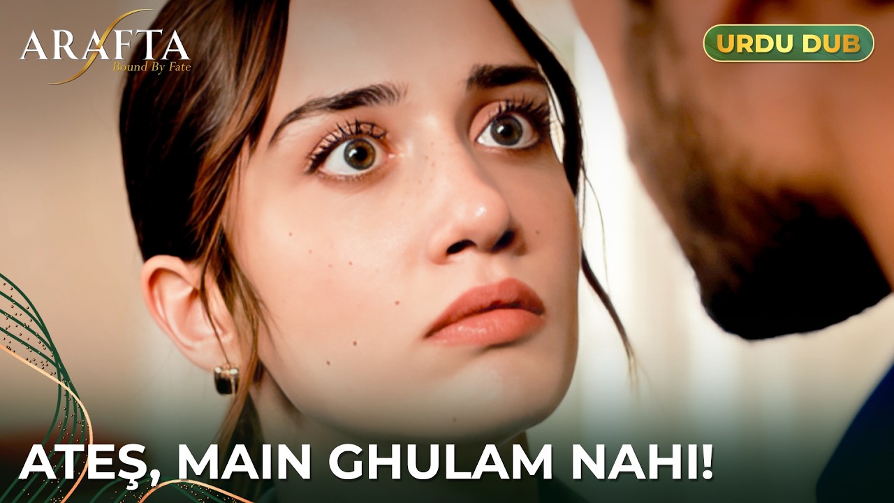 Arafta | Ateş Ki Zid Aur Mercan Ka Inkar | Turkish Drama in Urdu Dubbed  #EP10