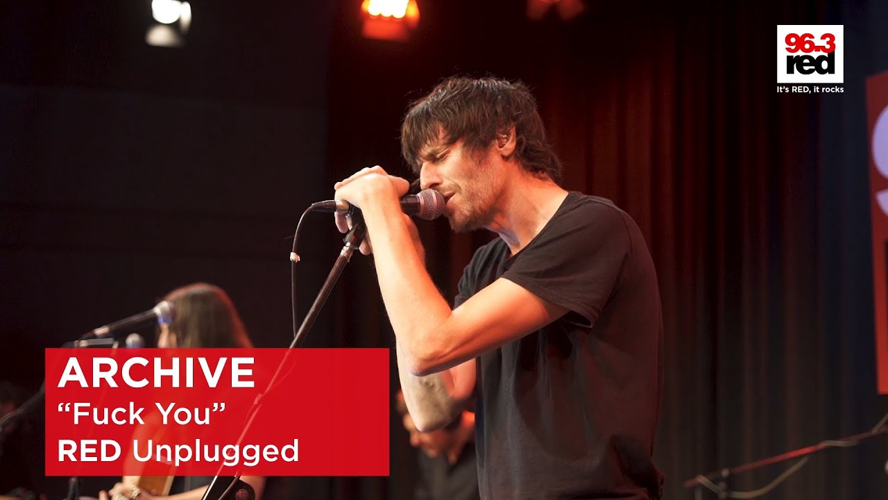 Archive Unplugged - Fuck You | Red Live | Red 96.3