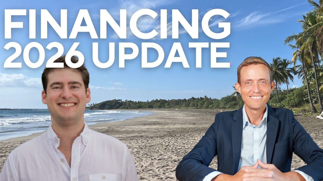 Should You Finance Property in Costa Rica? 2026 Update