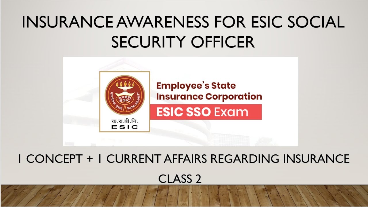 ESIC SSO INSURANCE AWARENESS | 1 STATIC + 1 CURRENT AFFAIRS | FROM BASICS | DAILY CLASS-2