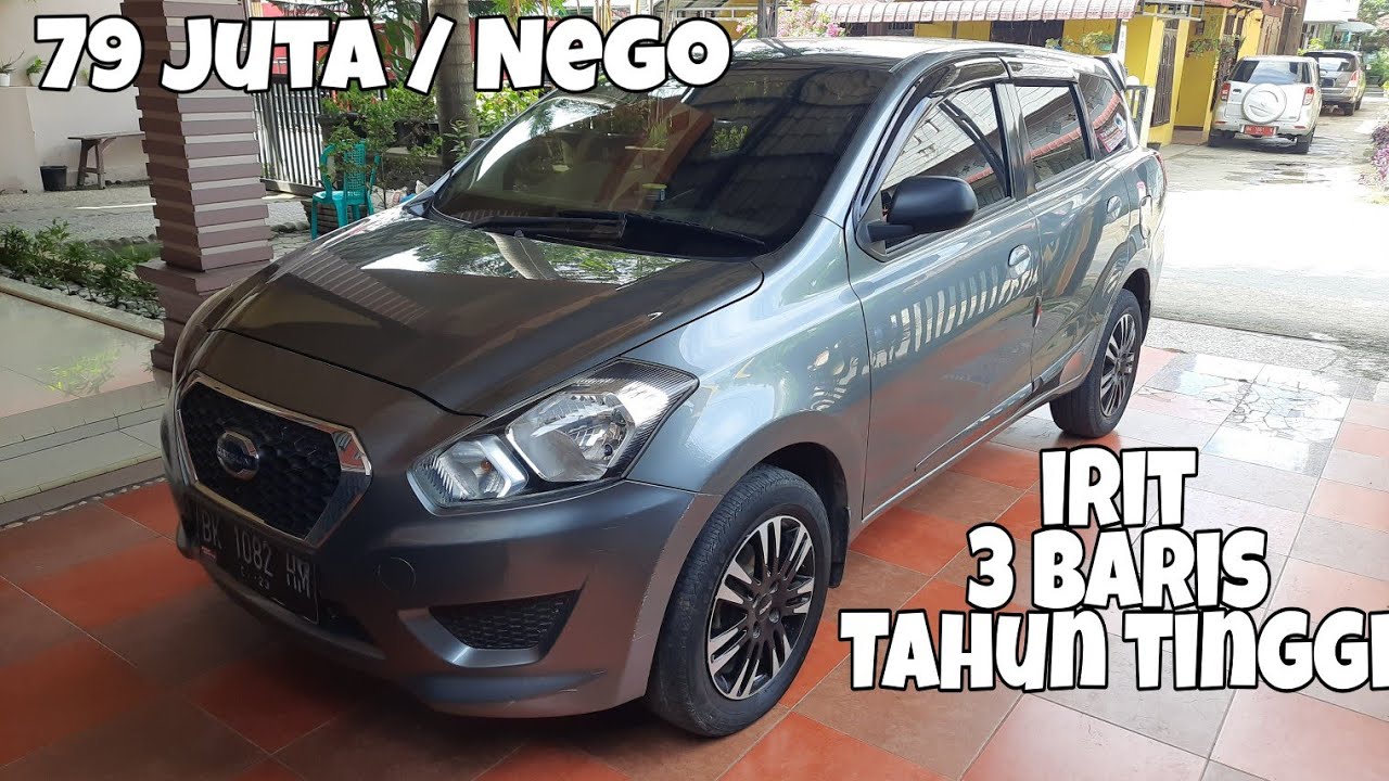 Irit, 3 Baris, Tahun Tinggi : Datsun Go+ Panca 2017/2018