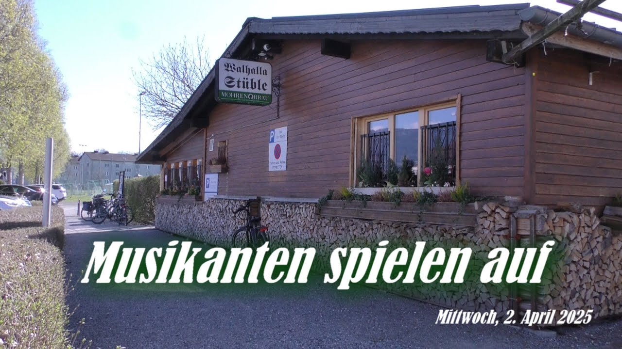 Musikanten spielen auf Walhalla Stüble Lustenau 02. 04. 2025