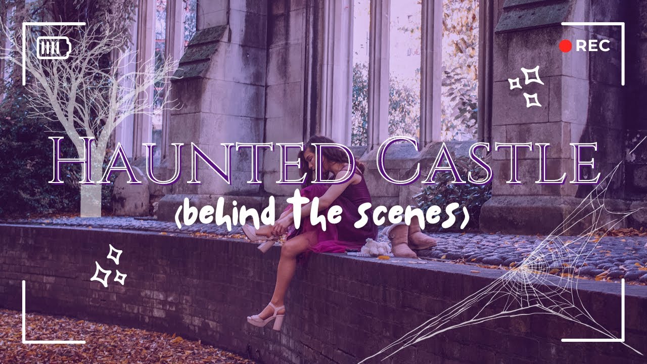 Estelle Alais - Haunted Castle (Behind The Scenes: The Magic Isn't Really Gone...)
