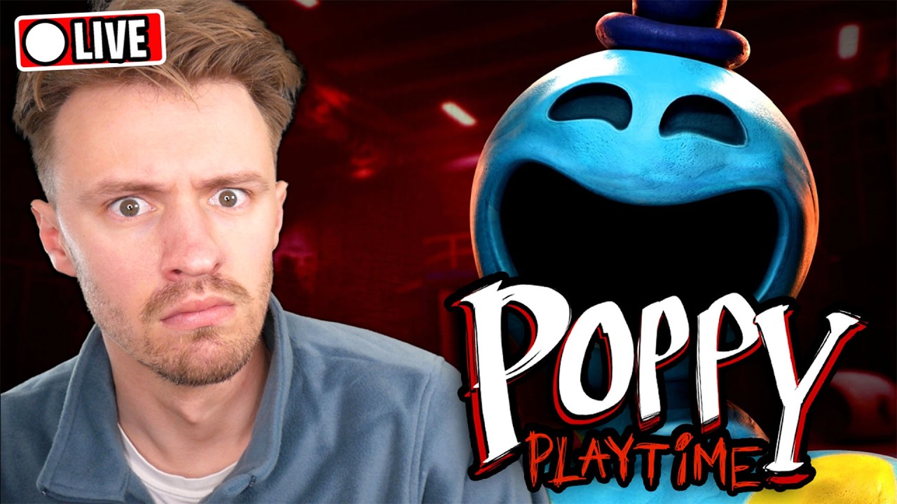 🔴 POPPY PLAYTIME LIVE!! (First Time Playing!)