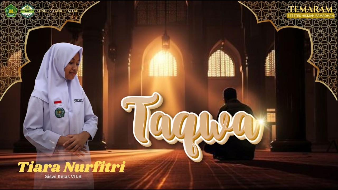 Dakwah Temaram season2: Menjadikan Ramadhan Sebagai Momentum Meningkatkan Taqwa oleh Tiara