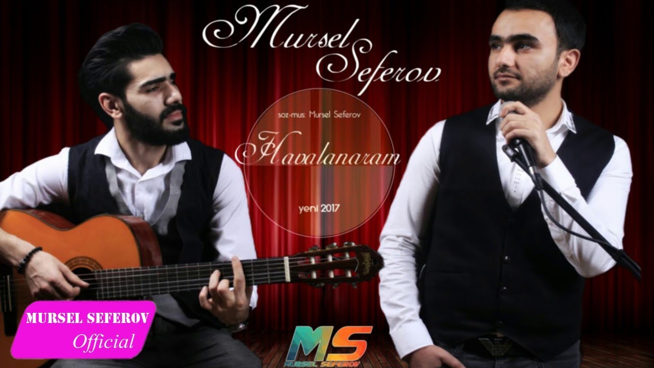 M&uuml;rsəl Səfərov &mdash; Havalanaram (2017)