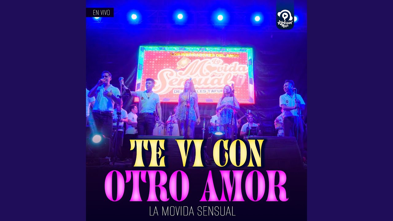 Te Vi Con Otro Amor (En Vivo)