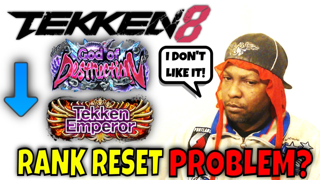 THE RANK RESET PROBLEM GOING INTO TEKKEN 8 SEASON 3!