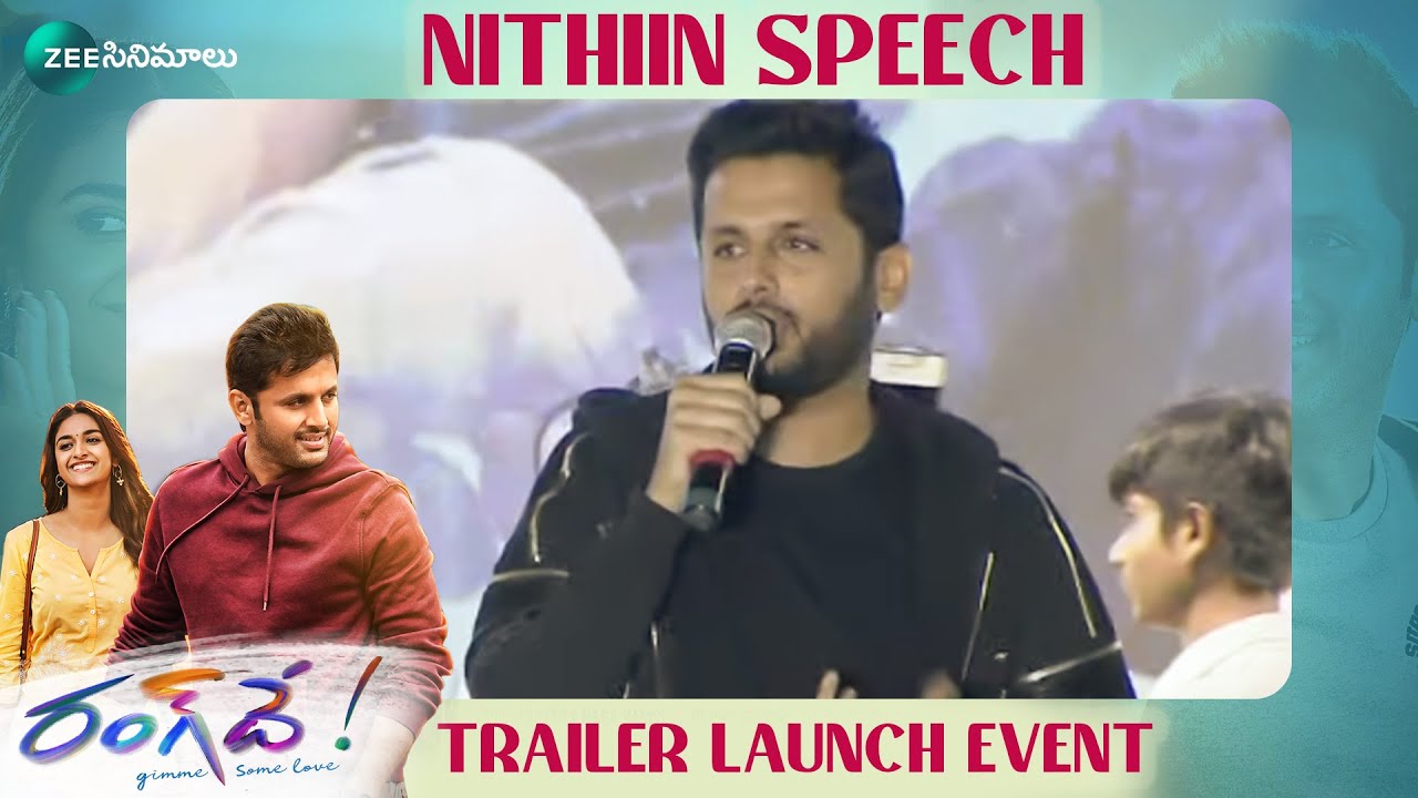 Nithiin Speech at RangDe Trailer Launch Event | Nithiin,Keerthy Suresh | Zee Cinemalu
