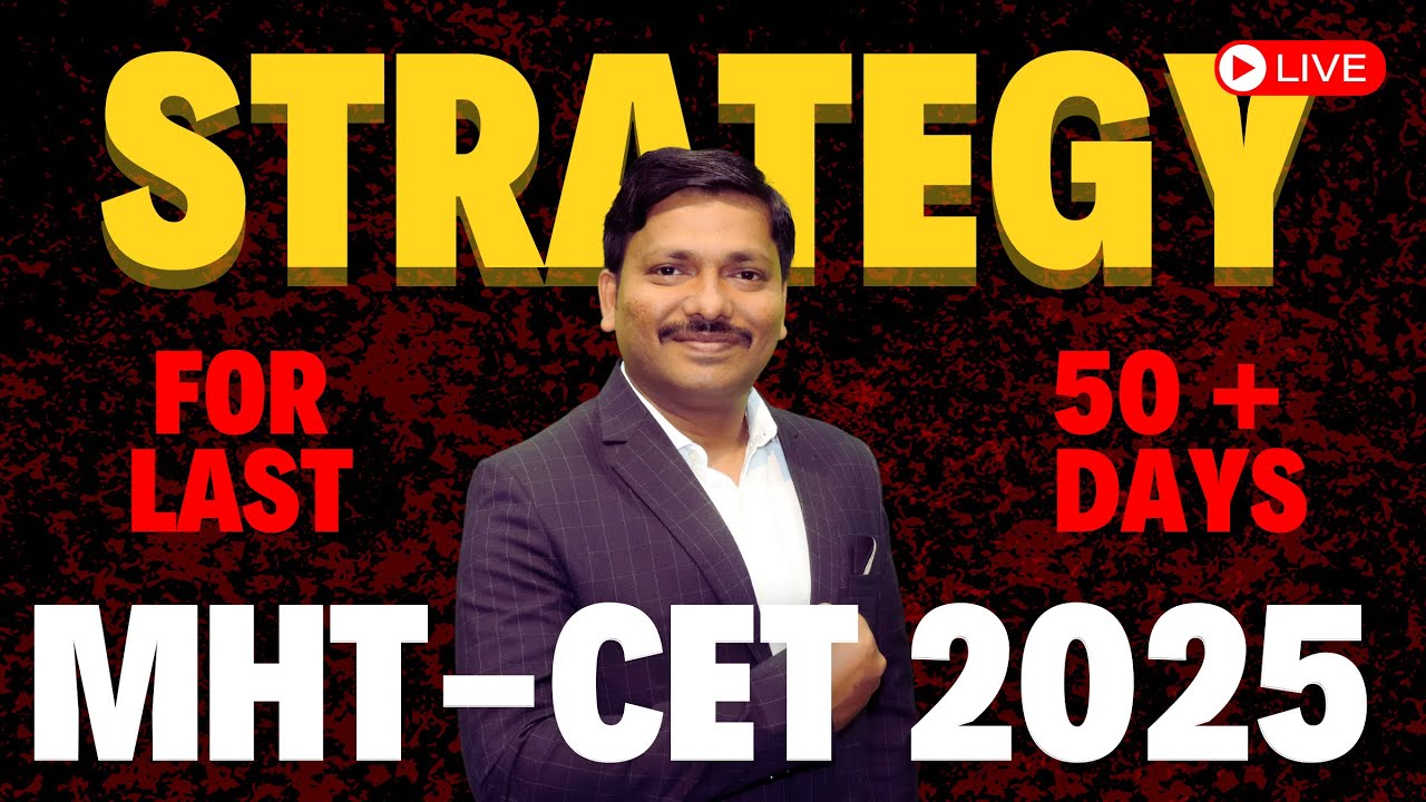 MHT-CET 2025 STRATEGY FOR LAST 50+ DAYS BY DINESH SIR | FINAL STRATEGY FOR MHT-CET 2025 | Dinesh Sir