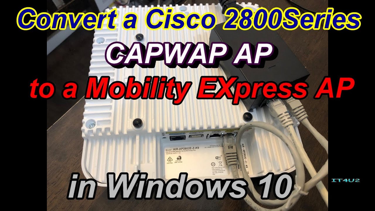 Convert a Cisco 2800 Series CAPWAP AP to a Mobility Express AP |Cisco AIR-AP2802E-Z-K9 |TFTP Server