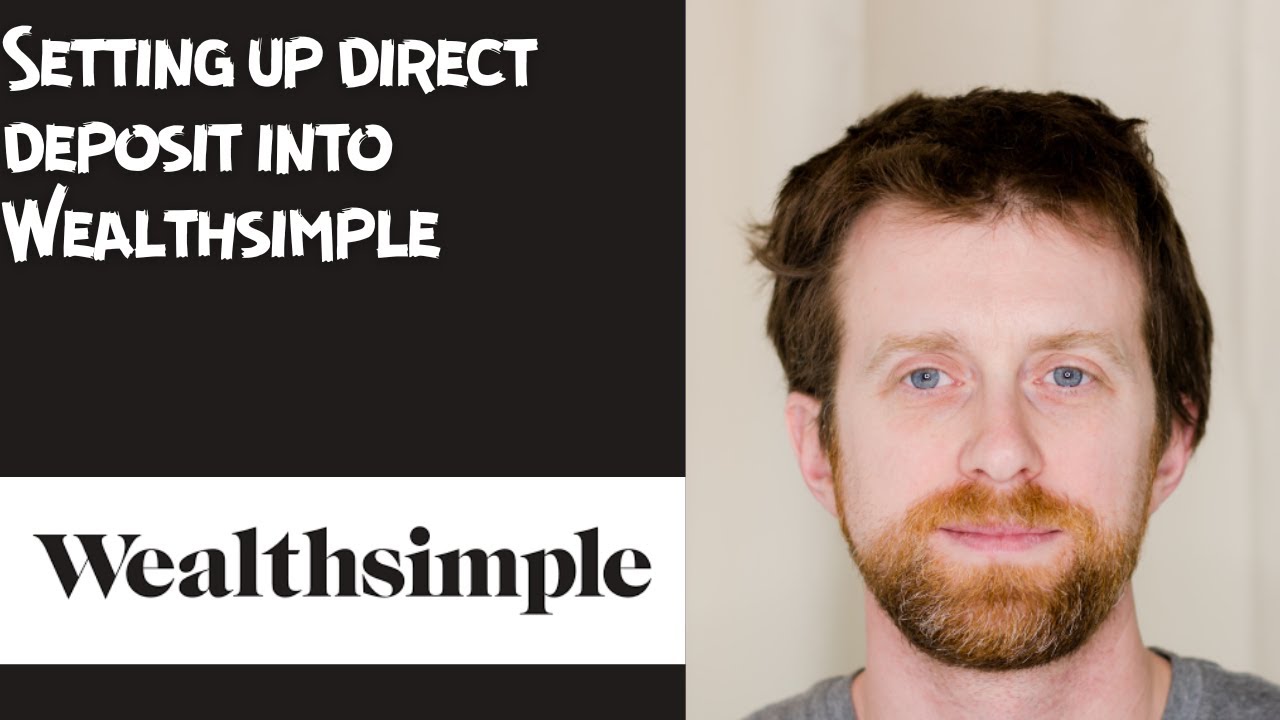 Setting up direct deposit into Wealthsimple