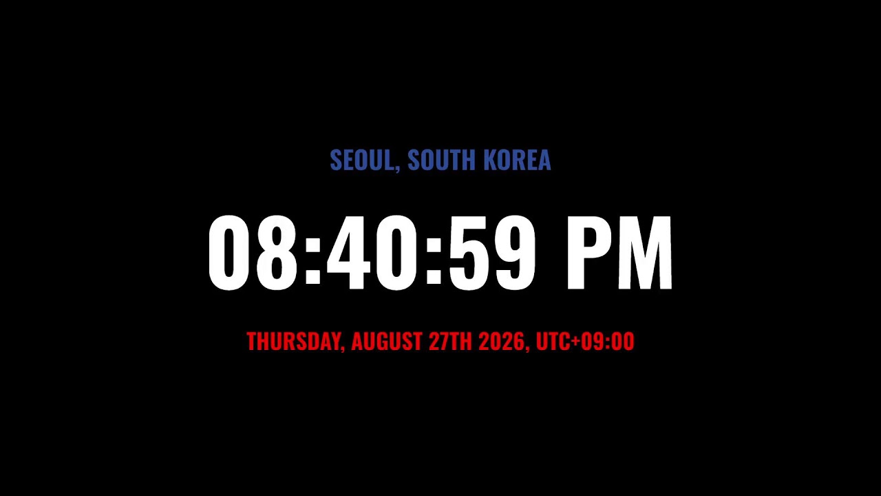 🔴 LIVE | Clock / Seoul current time / 서울 현재 시간 / 서울 라이브 / 서울 실시간