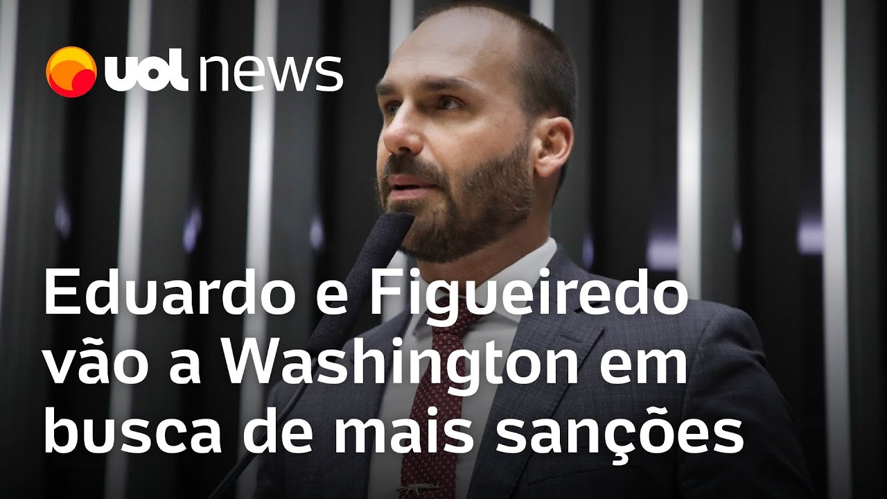 Eduardo Bolsonaro e Paulo Figueiredo vão a Washington em busca de mais sanções contra o Brasil