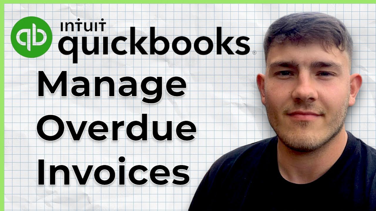 How to Manage Overdue Invoices in QuickBooks Online (2025 Guide)
