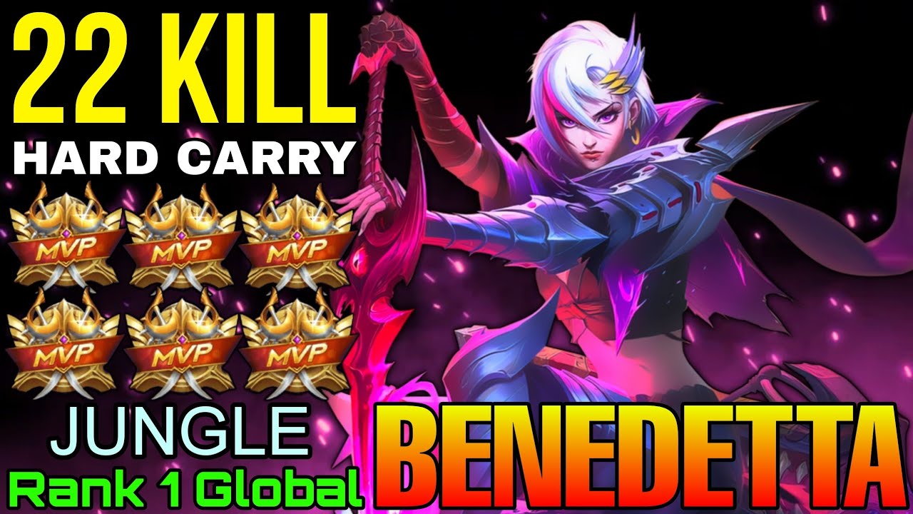 22 Kills Benedetta Hard Carry Jungler - Top 1 Global Benedetta by JUNGLE - Mobile Legends
