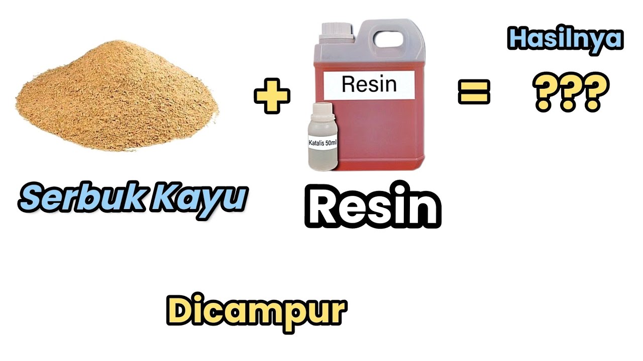 Apa jadinya Resin Dicampur Serbuk kayu / Eksperimen