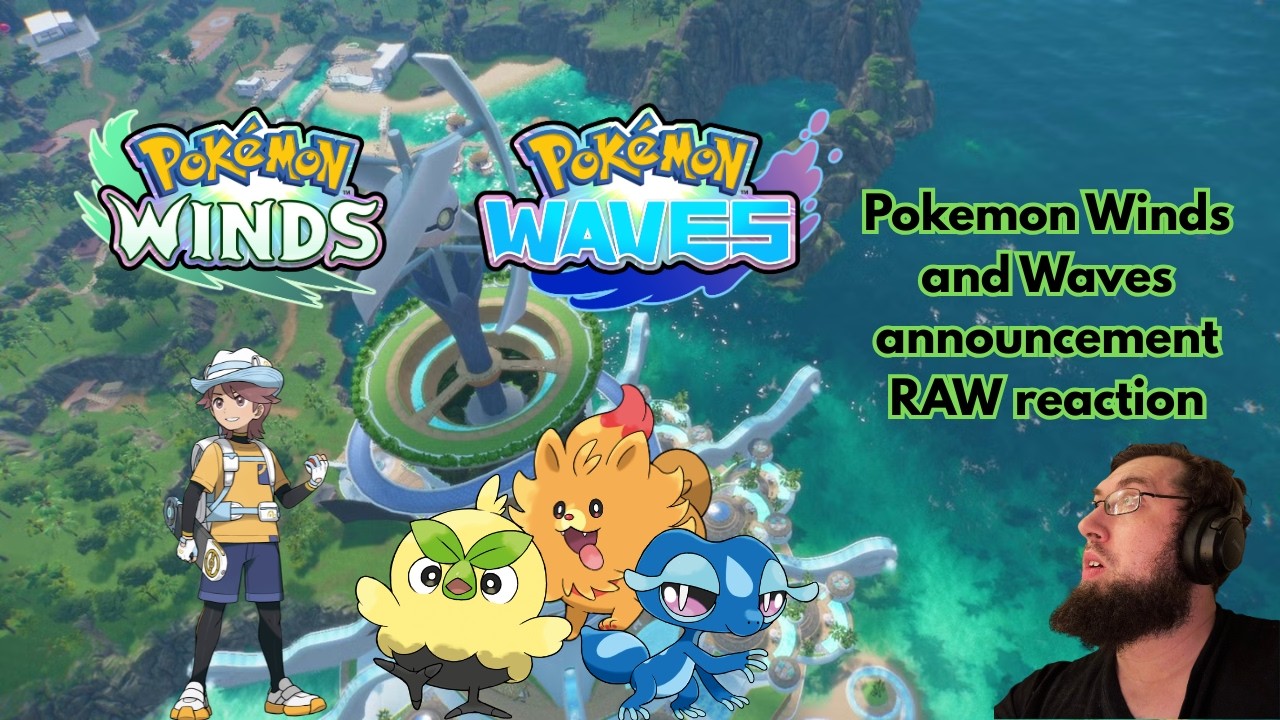 Pokemon Winds and Waves RAW react