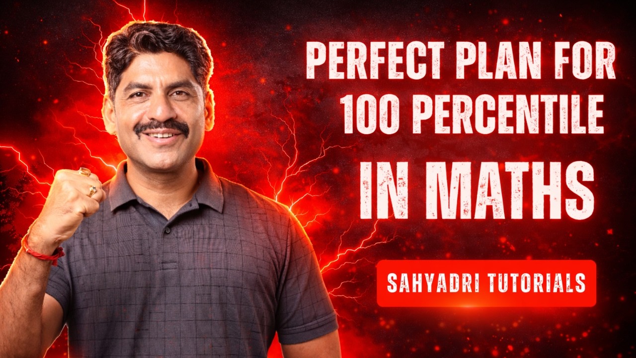Perfect Plan For 100 Percentile in Maths | Sahyadri Tutorials | Mahesh Sir