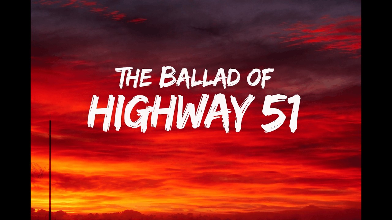 The Ballad of Highway 51 ✊ Protest Folk Rock 2026 | Social Commentary Song