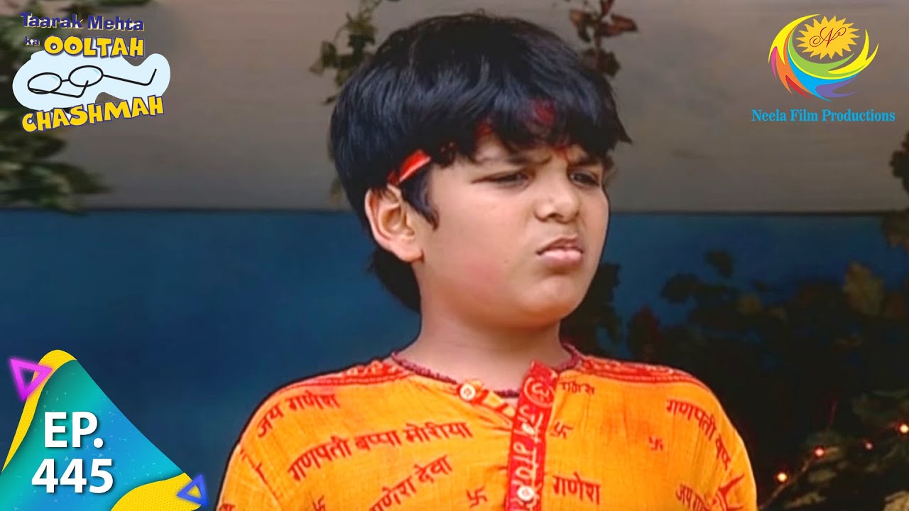 Taarak Mehta Ka Ooltah Chashmah - Episode 445 - Full Episode