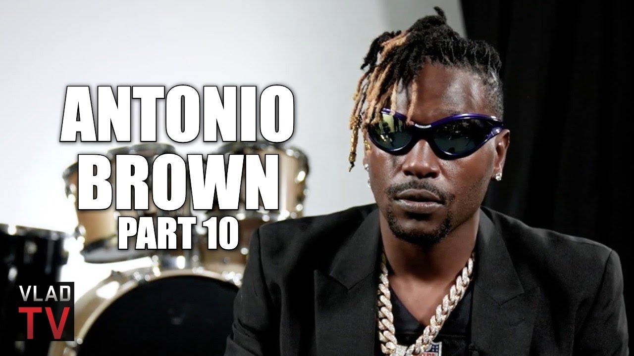 Antonio Brown: Ben Roethlisberger Wasn't Racist, He Had Black Girlfriends (Part 10)