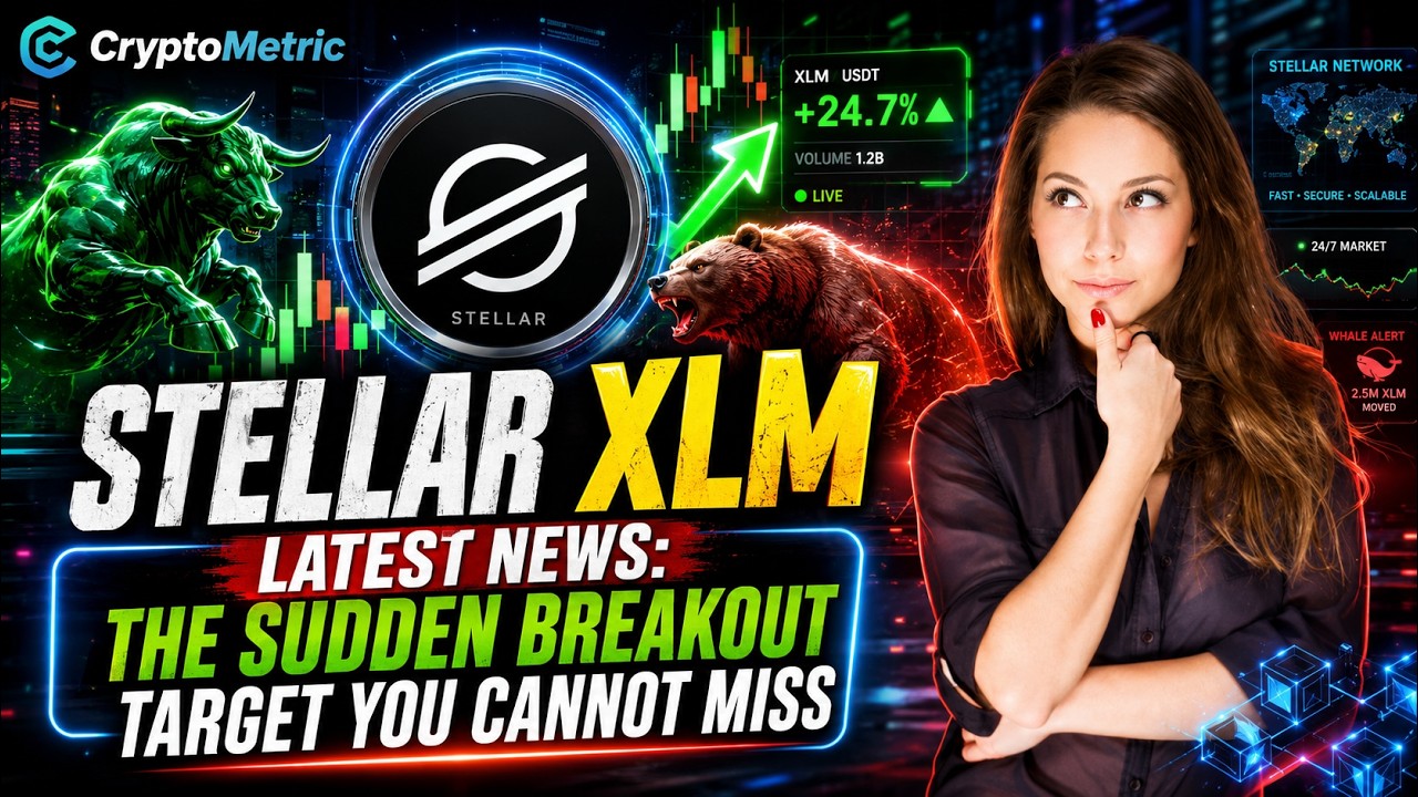 Stellar XLM Latest News: The Sudden Breakout Target You Cannot Miss