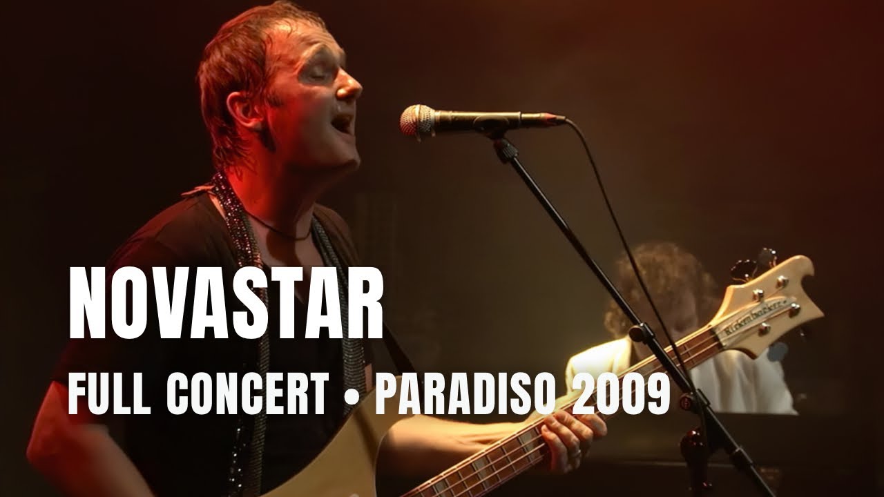 Novastar - Full Concert | Live at Paradiso Amsterdam 2009