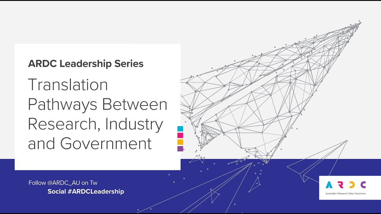 Translation Pathways Between Research, Industry and Government