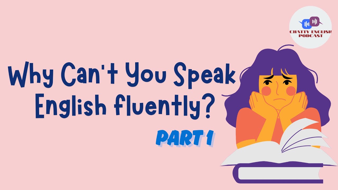 Struggle to Speak English when you Understand English Part1  | English Learning Podcast Conversation