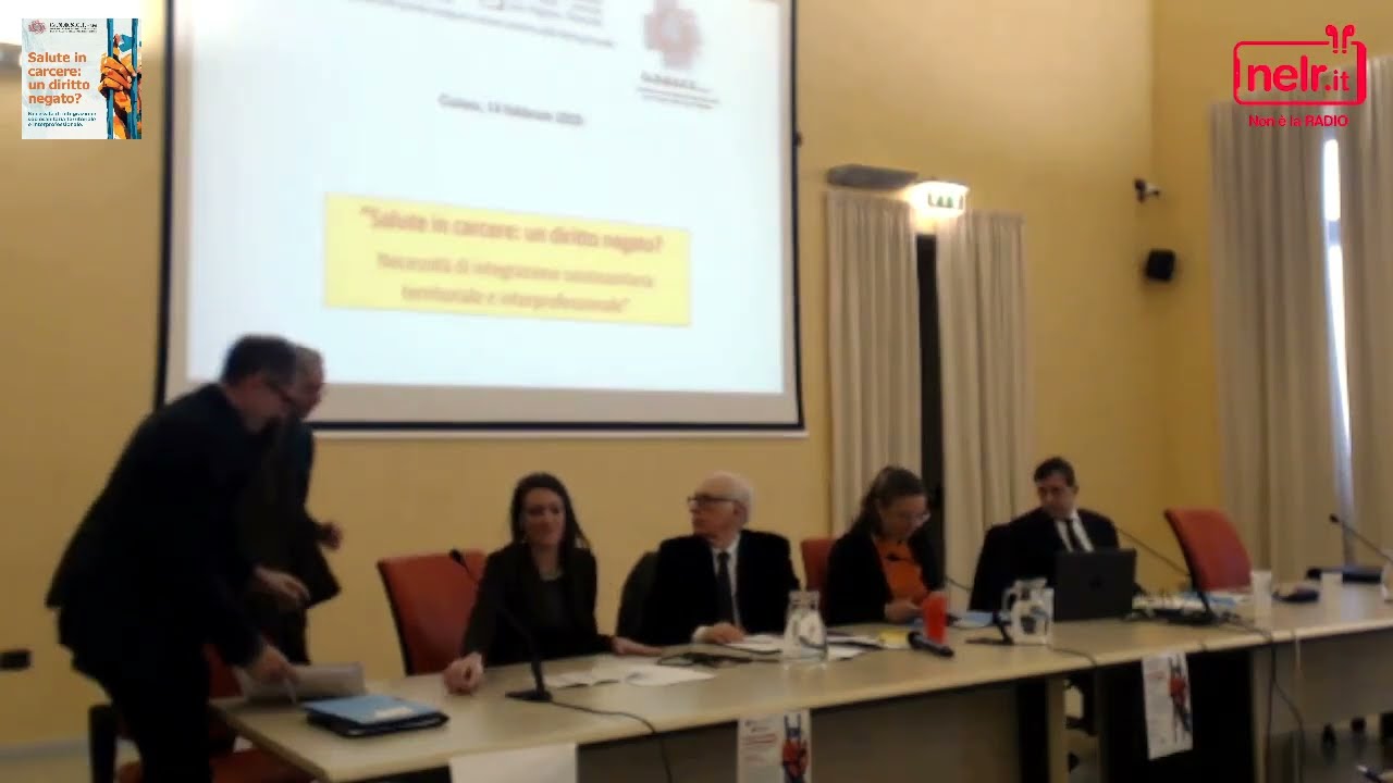 Convegno - Salute in carcere: un diritto negato? (prima parte)