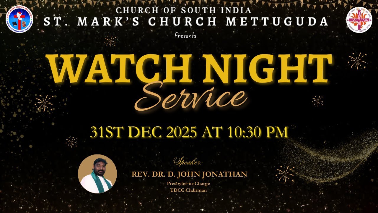 Watch Night Worship Service || 31st Dec 2025 10:30 pm ||