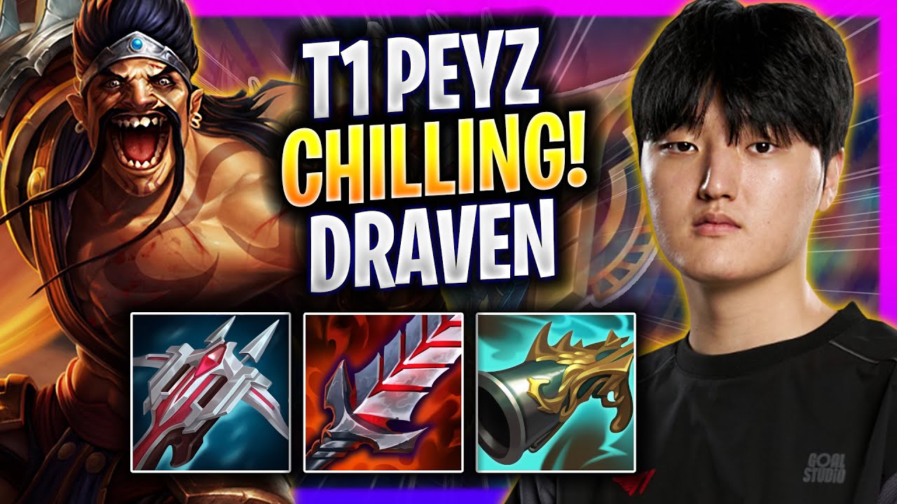 T1 PEYZ CHILLING WITH DRAVEN! - T1 Peyz Plays Draven ADC vs Aphelios!