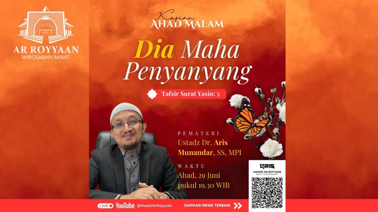 Live Kajian Ahad Malam bersama Ustadz Dr. Aris Munandar, M.P.I - Masjid Ar Royyaan Wirosaban Barat